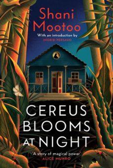 cereus blooms at night (ebook)-shani mootoo-9781529901528