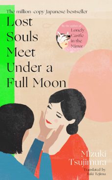lost souls meet under a full moon (ebook)-mizuki tsujimura-9781529911428