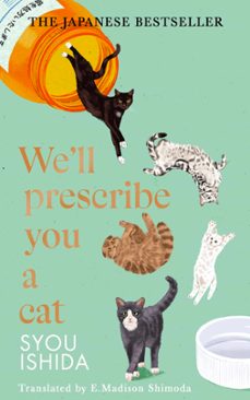 we'll prescribe you a cat (ebook)-syou ishida-9781529936728