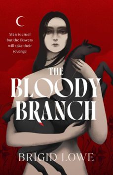 the bloody branch (ebook)-brigid lowe-9781529956528