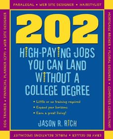 202 high paying jobs you can land without a college degree (ebook)-jason r. rich-9781613081228