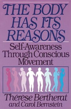 the body has its reasons (ebook)-therese bertherat-carol bernstein-9781620558928