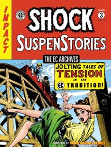 the ec archives: shock suspenstories volume 3 (ebook)-al feldstein-9781630089528