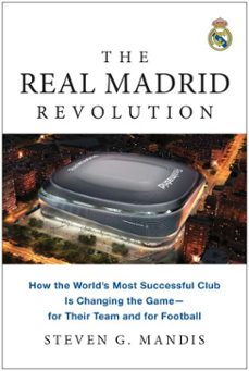 the real madrid revolution (ebook)-steven g. mandis-9781637745328