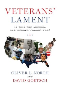 veterans’ lament: is this the america our heroes fought for?-oliver north-david goetsch-9781642935028