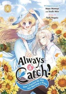 always a catch! 06 (ebook)-mayo momoyo-itsuki mito-kaki nagato-9781646098828