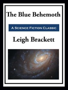 the blue behemoth (ebook)-leigh brackett-9781649741028