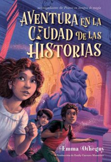 aventura en la ciudad de las historias (adventure in the city of stories) (ebook)-emma otheguy-9781665965828