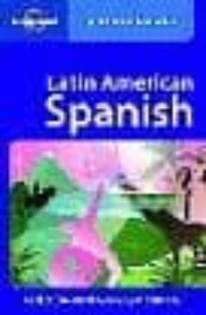 latin american spanish prasebook (lonely planet)-9781740597128