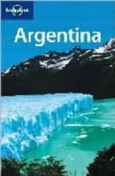 argentina (lonely planet. travel guides) (6th ed.)-9781741047028