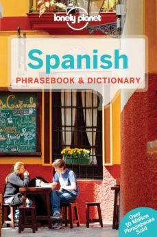 spanish phrasebook & dictionary (6th ed.) (lonely planet)-9781743214428