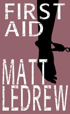 first aid (ebook)-matthew ledrew-9781774782828