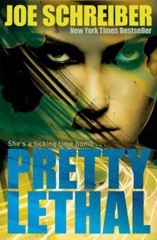 pretty lethal (ebook)-joe schreiber-9781780311128
