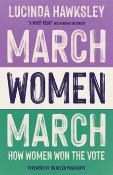 march, women, march (ebook)-lucinda hawksley-9781787398528