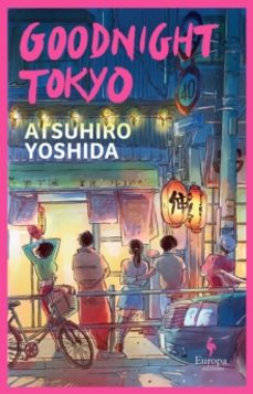 goodnight tokyo-atsuhiro yoshida-9781787705128