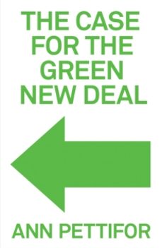 the case for the green new deal-ann pettifor-9781788739528