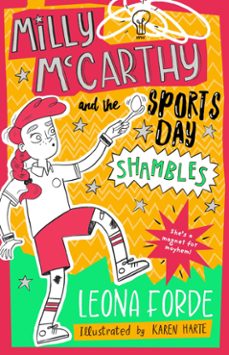 milly mccarthy and the sports day shambles (ebook)-leona forde-9781804581728