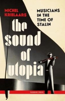 the sound of utopia-michel krielaars-9781805330028