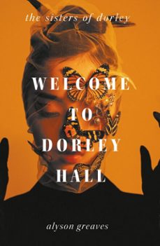welcome to dorley hall (ebook)-alyson greaves-9781806771028