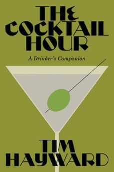 the cocktail hour (ebook)-tim hayward-9781837836628
