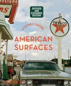 stephen shore: american surfaces (ed. ampliada y actualizada)-9781838660628