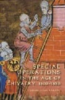 special operations in the age of chivalry, 1100-1550-yuval noah harari-9781843832928