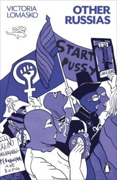 other russias (ebook)-victoria lomasko-9781846149528