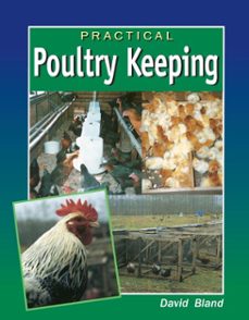 practical poultry keeping (ebook)-david bland-9781847979728