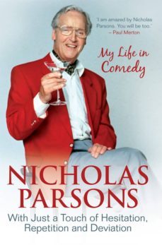 nicholas parsons: with just a touch of hesitation, repetition and deviation (ebook)-nicholas parsons-9781907195228