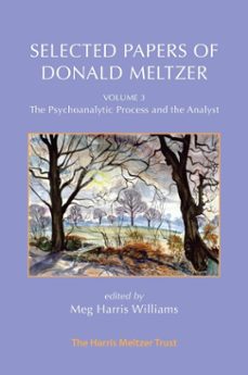 selected papers of donald meltzer - vol. 3 (ebook)-donald meltzer-9781912567928