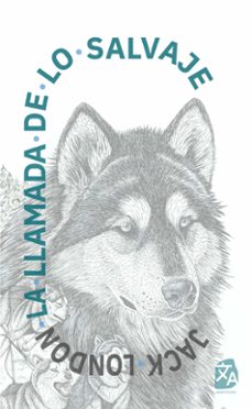 la llamada de lo salvaje (ebook)-9781915088628