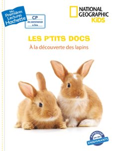 premières lectures cp2 national geographic kids - a la decouverte des lapins (ebook)-mathilde paris-9782017124528