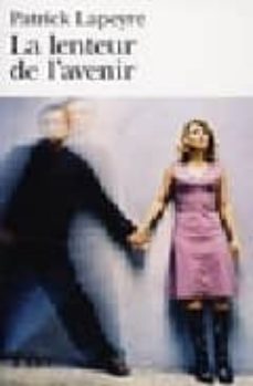 la lenteur de l avenir-9782070338528
