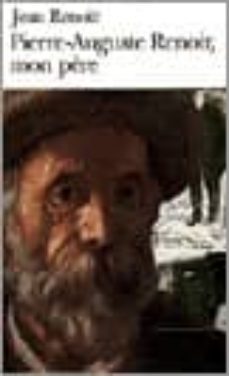 pierre auguste renoir, mon père-9782070372928
