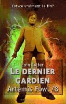 artemis fowl. volume 8, le dernier gardien-9782070650828