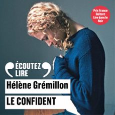 le confident (audiolibro)-helene gremillon-9782072486128