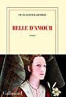 belle d amour-franz olivier giesbert-9782072721328