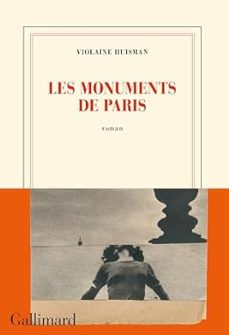 les monuments de paris-violaine huisman-9782073044228