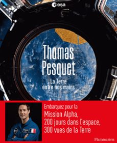 la terre entre nos mains (ebook)-thomas pesquet-9782080419828