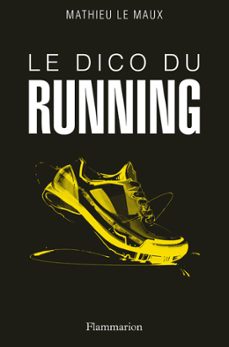 le dico du running (ebook)-mathieu le maux-9782081338128