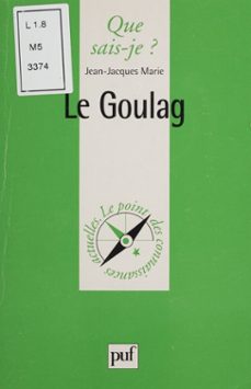 le goulag (ebook)-jean jacques marie-9782130682028
