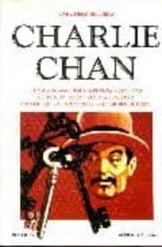 charlie chan la maison sans clef/le perroquet chinois/derrierer c e rideau/le chameau noir/charlie chan a la rescousse/le gardien des clefs-earl derr biggers-9782221069028