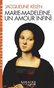 marie-madeleine, un amour infini (ebook)-jacqueline kelen-9782226476128