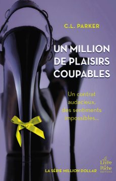 un million de plaisirs coupables (ebook)-c. l. parker-9782253178828