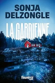la gardienne-sonja delzongle-9782265159228