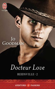 reidsville (tome 2) - docteur love (ebook)-jo goodman-9782290087428