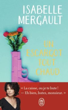 un escargot tout chaud-isabelle mergault-9782290157428