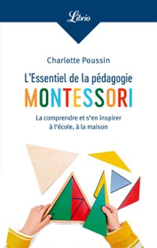 l'essentiel de la pedagogie montessori (ebook)-charlotte poussin-9782290389928