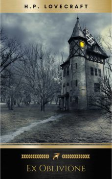 ex oblivione (ebook)-h.p. lovecraft-9782291020028