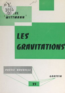 les gravitations (ebook)-marcel wittmann-9782307285328